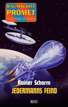 eBook: Raumschiff Promet - Von Stern zu Stern 07: Jedermanns Feind