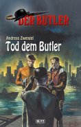 eBook: Der Butler 11: Tod dem Butler