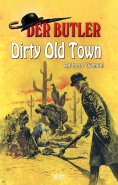 eBook: Der Butler 13: Dirty Old Town