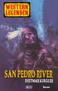 eBook: Western Legenden 21: San Pedro River