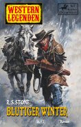 eBook: Western Legenden 25: Blutiger Winter