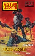 eBook: Western Legenden 35: Mexiko Marshal