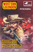 eBook: Western Legenden 39: Teufel der Weißen Berge