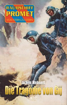 eBook: Raumschiff Promet - Von Stern zu Stern 22: Die Tragödie von Gij