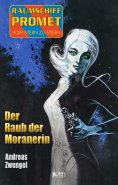 eBook: Raumschiff Promet - Von Stern zu Stern 39: Der Raub der Moranerin