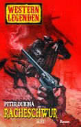 eBook: Western Legenden 54: Racheschwur