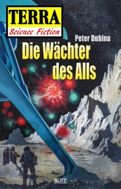 eBook: Terra - Science Fiction 03: Die Wächter des Alls