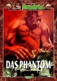 eBook: Macabros 011: Das Phantom