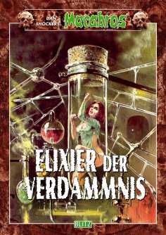 eBook: Macabros 013: Elixier der Verdammnis