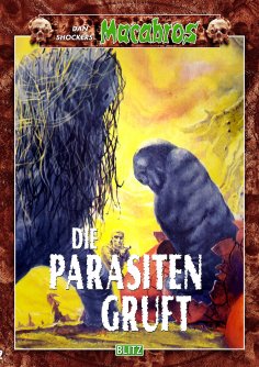 eBook: Macabros 022: Die Parasitengruft