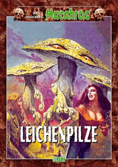 eBook: Macabros 026: Leichenpilze