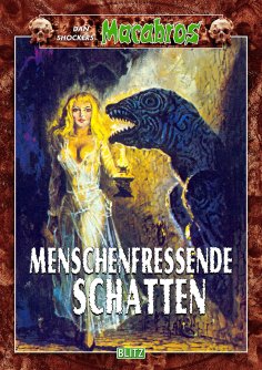 eBook: Macabros 027: Menschenfressende Schatten