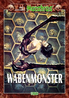 eBook: Macabros 035: Wabenmonster