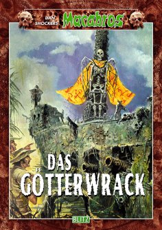 eBook: Macabros 036: Das Götterwrack