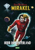 eBook: Macabros 061: Herr im Geisterland (Mirakel 03)