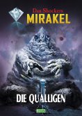 eBook: Macabros 062: Die Qualligen (Mirakel 04)