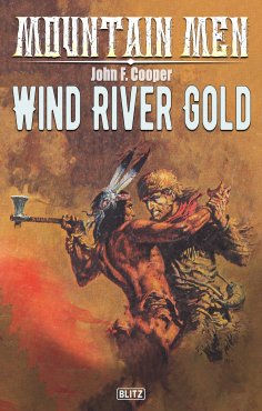 eBook: Mountain Men 01: Wind River Gold