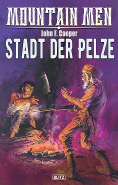 eBook: Mountain Men 03: Stadt der Pelze