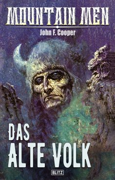 eBook: Mountain Men 05: Das alte Volk