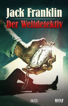 eBook: Jack Franklin, der Weltdetektiv