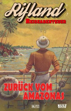 eBook: Rifland Reiseabenteuer 01: Zurück vom Amazonas