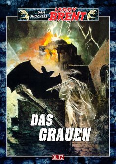 eBook: Larry Brent Classic 001: Das Grauen