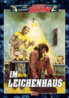 eBook: Larry Brent Classic 008: Im Leichenhaus