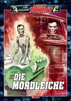 eBook: Larry Brent Classic 023: Die Mordleiche