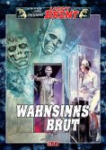 eBook: Larry Brent Classic 030: Wahnsinnsbrut