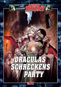 eBook: Larry Brent Classic 054: Draculas Schreckensparty