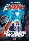 eBook: Larry Brent Classic 071: Der Totensauger von Nürnberg