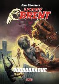 eBook: Larry Brent Classic 074: Voodoorache