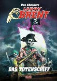 eBook: Larry Brent Classic 075: Das Totenschiff