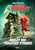 eBook: Larry Brent Classic 077: Chalet der tödlichen Stimmen