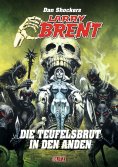 eBook: Larry Brent Classic 078: Die Teufelsbrut in den Anden