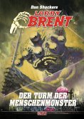 eBook: Larry Brent Classic 084: Der Turm der Menschenmonster