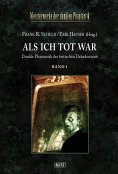 eBook: Meisterwerke der dunklen Phantastik 01: ALS ICH TOT WAR (Band 1)