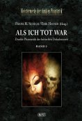 eBook: Meisterwerke der dunklen Phantastik 02: ALS ICH TOT WAR (Band 2)