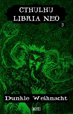 eBook: Lovecrafts Schriften des Grauens 21: Cthulhu Libria Neo 3