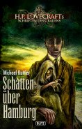 eBook: Lovecrafts Schriften des Grauens 23: Schatten über Hamburg