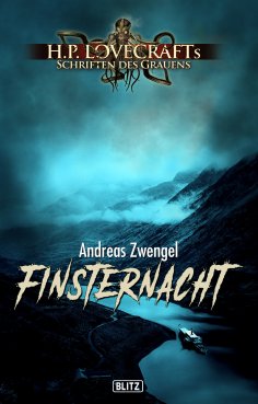 eBook: Lovecrafts Schriften des Grauens 24: Finsternacht