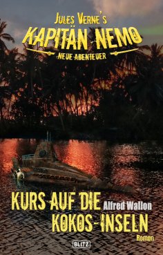 eBook: Jules Vernes Kapitän Nemo - Neue Abenteuer 05: Kurs auf die Kokos-Inseln