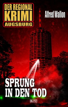 eBook: Der Regional-Krimi 03: Sprung in den Tod