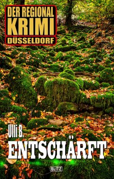 eBook: Der Regional-Krimi 04: Entschärft