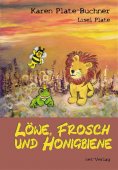 eBook: Löwe, Frosch und Honigbiene
