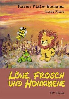 eBook: Löwe, Frosch und Honigbiene