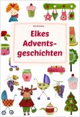 eBook: Elkes Adventsgeschichten