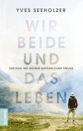 eBook: Wir beide und das Leben