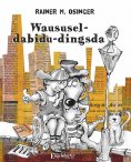 ebook: Waususel-dabidu-dingsda