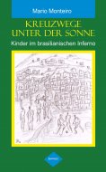 eBook: Kreuzwege unter der Sonne